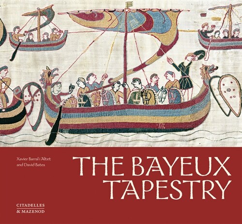 The Bayeux Tapestry (Hardcover)