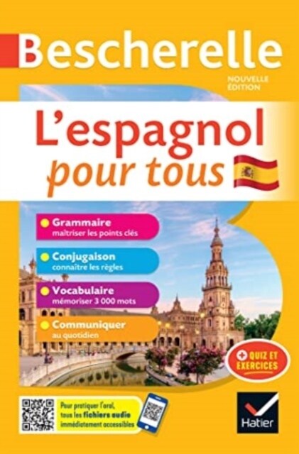 Bescherelle Lespagnol pour tous - nouvelle edition : tout-en-un (grammaire, conjugaison, vocabulaire, communiquer) (Paperback)