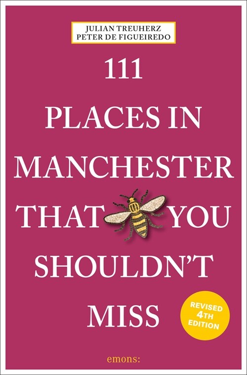 111 Places in Manchester That You Shouldnt Miss (Paperback, Revised ed)