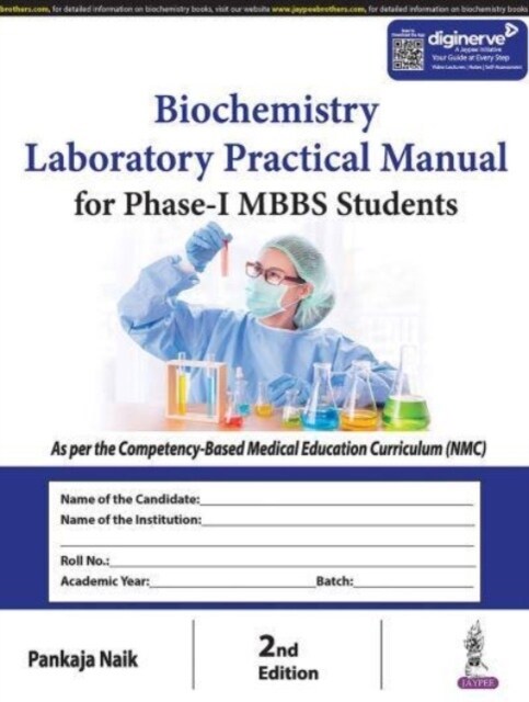 Biochemistry Laboratory Practical Manual for Phase-I MBBS Students (Paperback, 2 Revised edition)