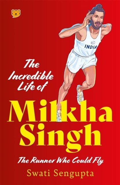 The Incredible Life Of Milkha Singh (Paperback)