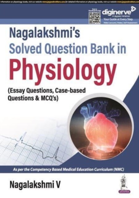 Nagalakshmis Solved Question Bank in Physiology : (Essay Questions, Case-based Questions & MCQs) (Paperback)