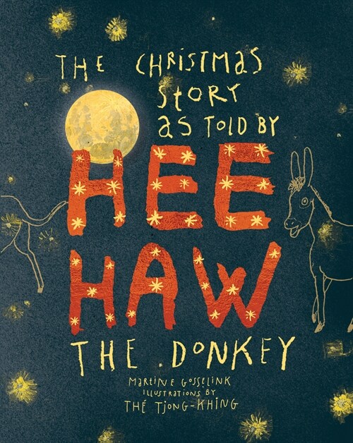 The Christmas story as told by HeeHaw, the donkey (Hardcover)