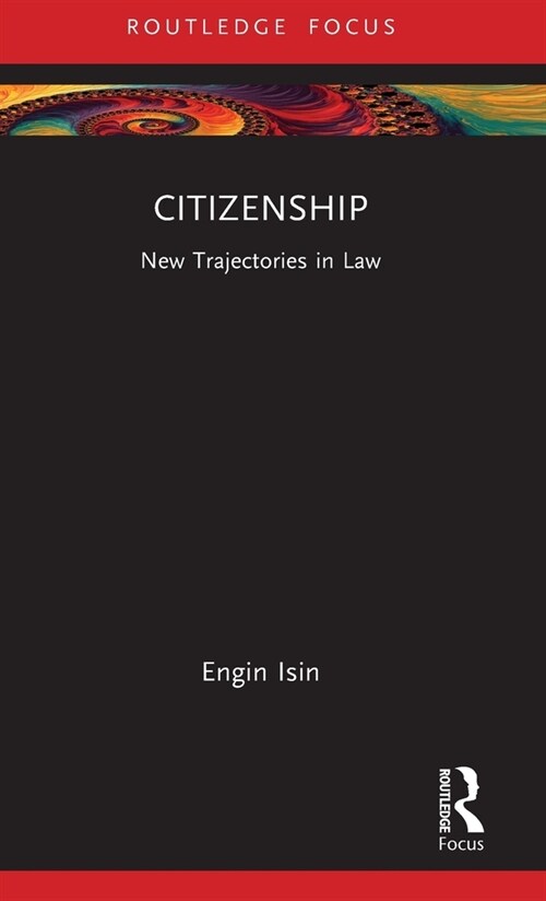 Citizenship : New Trajectories in Law (Hardcover)