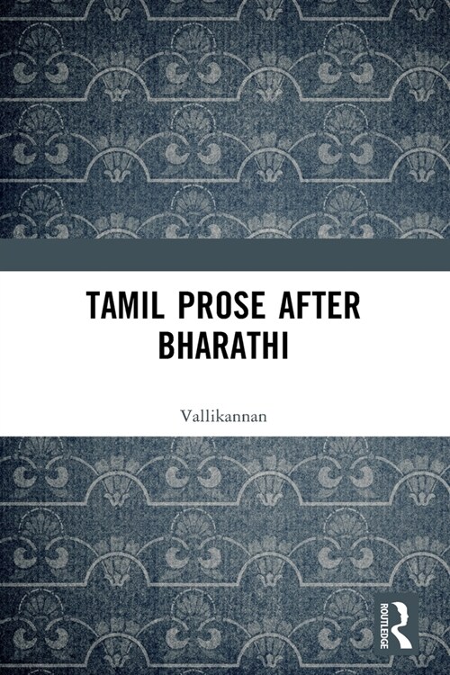 Tamil Prose after Bharathi (Paperback, 1)