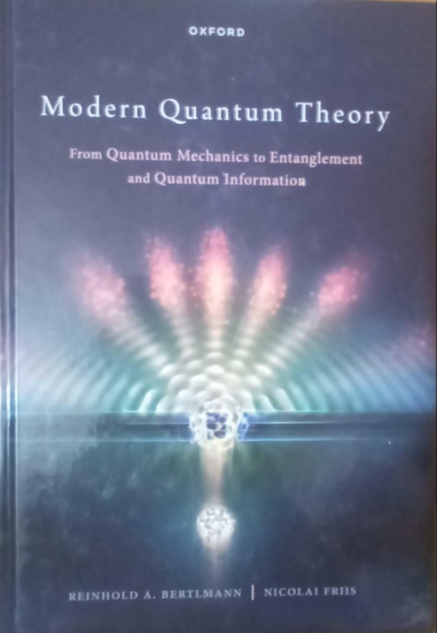 [중고] Modern Quantum Theory : From Quantum Mechanics to Entanglement and Quantum Information (Hardcover)