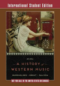 A history of western music 9th ed., International student ed
