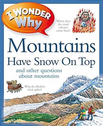 [중고] I Wonder Why Mountains Have Snow on Top (Paperback)