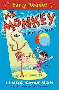 Early Reader: Mr Monkey and the Birthday Party (Paperback)