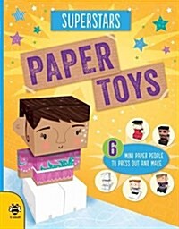 Paper Toys - Superstars : Six mini paper people to press out and make (Paperback)