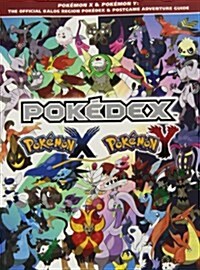 Pokemon X & Pokemon Y: The Official Kalos Region Pokedex & P (Paperback)