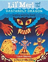Lil Merl and the Dastardly Dragon (Paperback)
