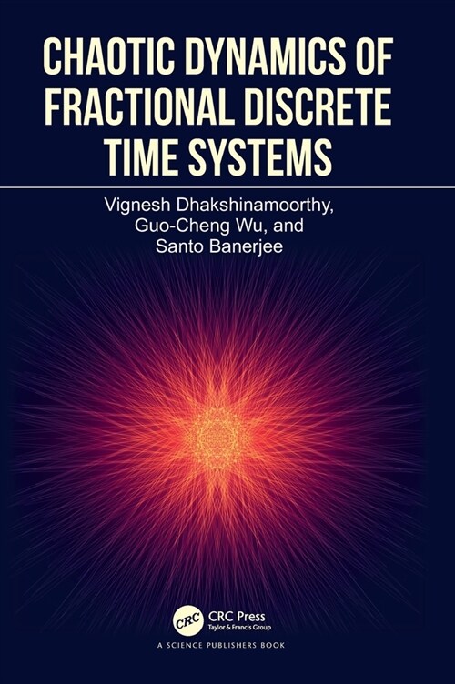 Chaotic Dynamics of Fractional Discrete Time Systems (Hardcover, 1)