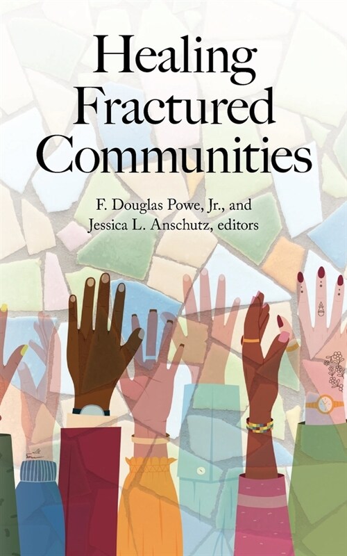 Healing Fractured Communities (Paperback)