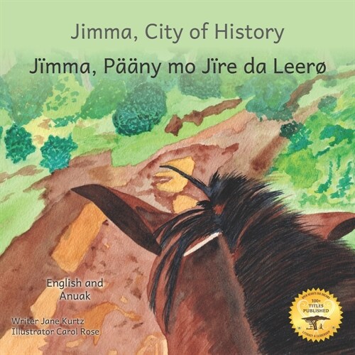 Jimma, City of History: In English and Anuak (Paperback)