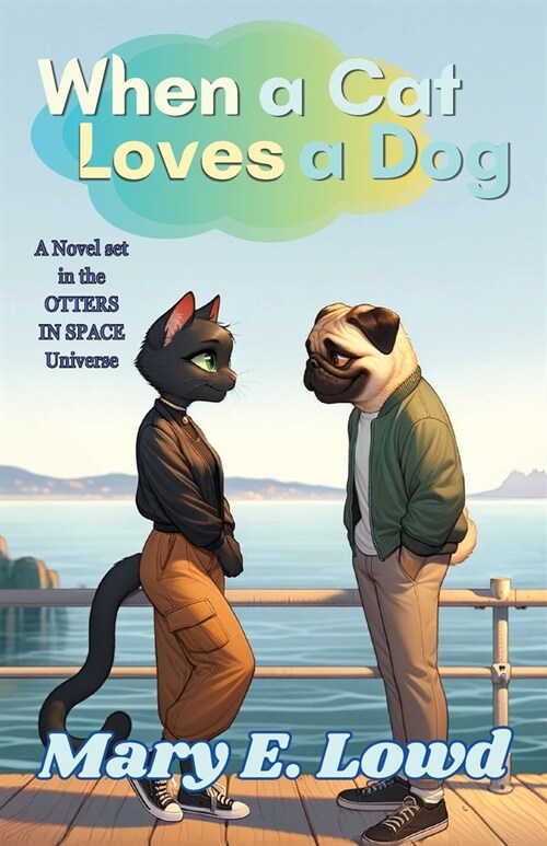 When a Cat Loves a Dog (Paperback)