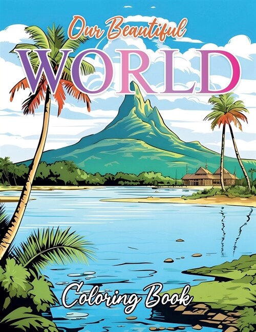 Our Beautiful World (Paperback)