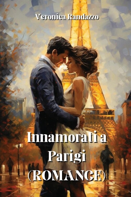 Innamorati a Parigi (ROMANCE) (Paperback)