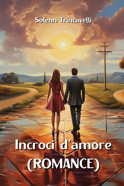 Incroci damore (ROMANCE) (Paperback)