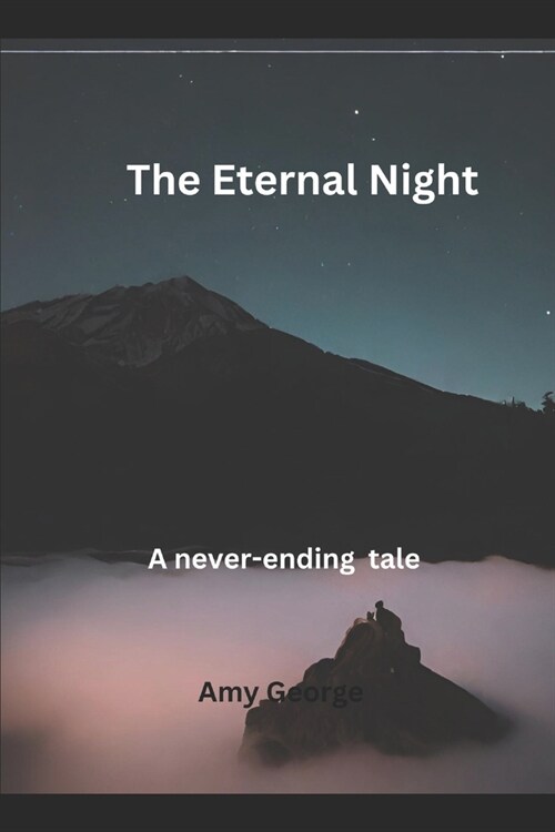 The Eternal Night: A never ending tales (Paperback)