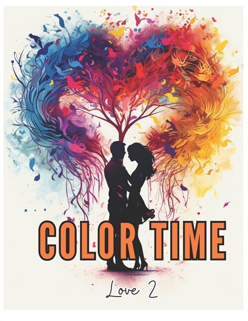 Color Time: Love - 2 (Paperback)