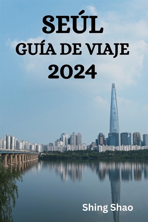 Se? Gu? de Viaje 2024 (Paperback)