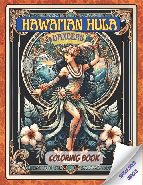 Hawaiian Hula Dancers: The Art Nouveau Coloring Book of Hula (Paperback)