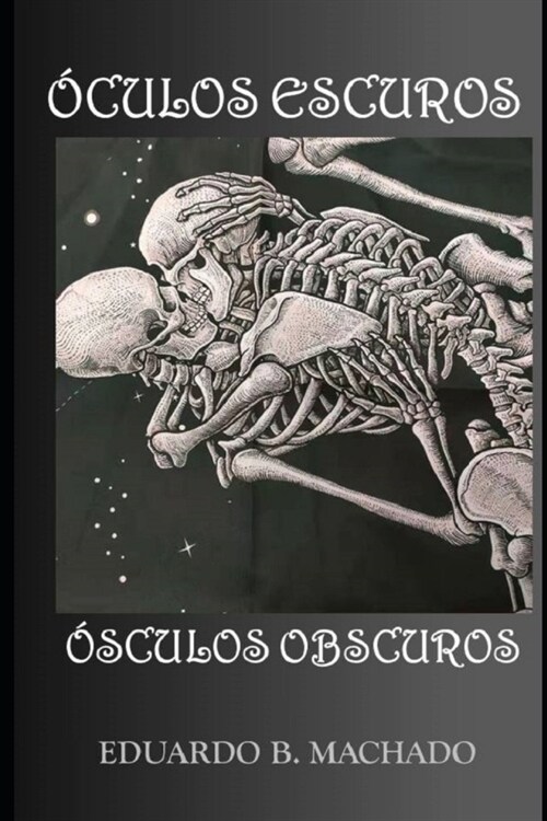 ?ulos Escuros, ?culos Obscuros (Paperback)