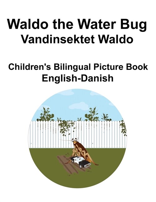 English-Dari Waldo the Water Bug Childrens Bilingual Picture Book (Paperback)