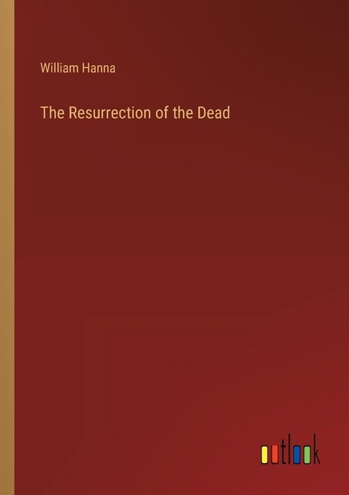 The Resurrection of the Dead (Paperback)