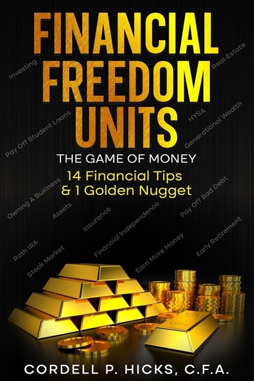 Financial Freedom Units: The Game of Money (Paperback)