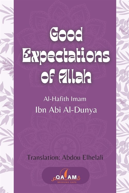 Good Expectations of Allah (Paperback)