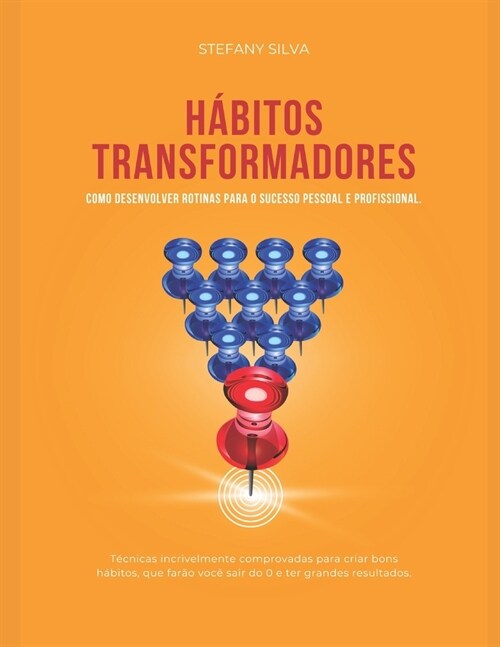 H?itos Transformadores: Desenvolvendo Rotinas para o Sucesso (Paperback)