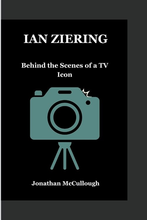 Ian Ziering: Behind the Scenes of a TV Icon (Paperback)