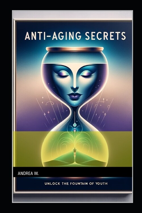 Anti Aging Secrets (Paperback)