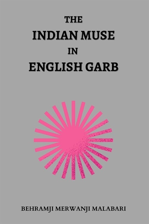 The Indian Muse in English Garb (Paperback)