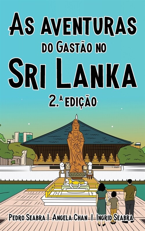 As Aventuras do Gast? no Sri Lanka 2.a Edi豫o (Hardcover)