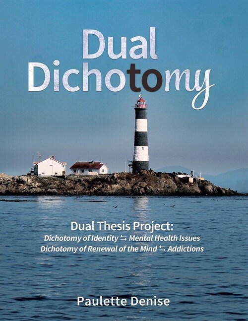 Dual Dichotomy (Paperback)