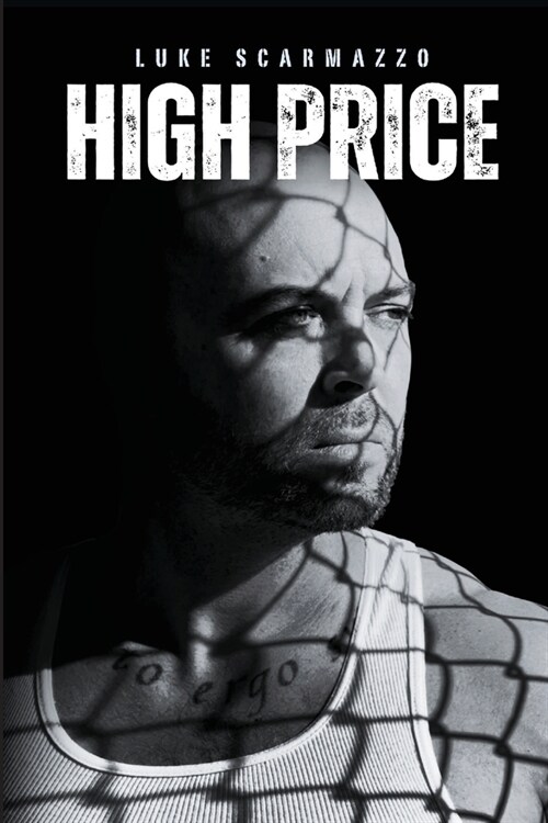 High Price: The Luke Scarmazzo Story (Paperback)