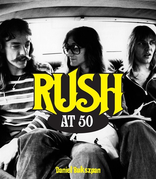 Rush at 50 (Hardcover)