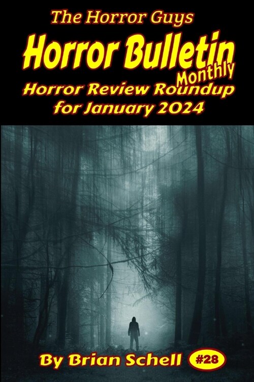 Horror Bulletin Monthly January 2024 (Paperback)