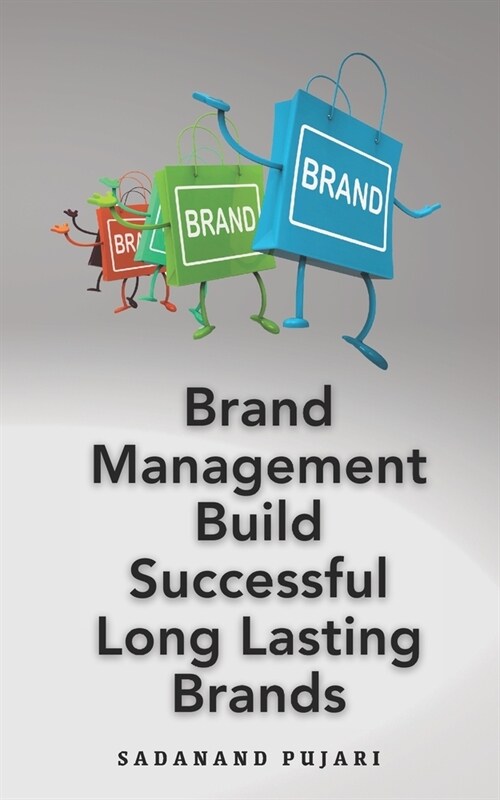 Brand Management Build Successful Long Lasting Brands (Paperback)