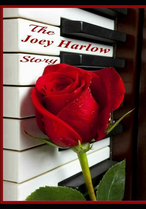 The Joey Harlow Story (Paperback)