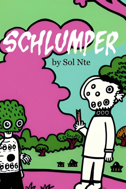 Schlumper Graphic Novel (Paperback)