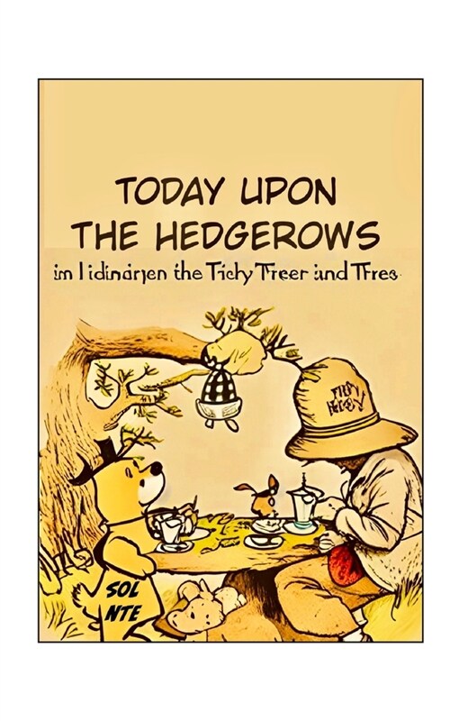 Today Upon the Hedgerows Graphic Novel (Paperback)