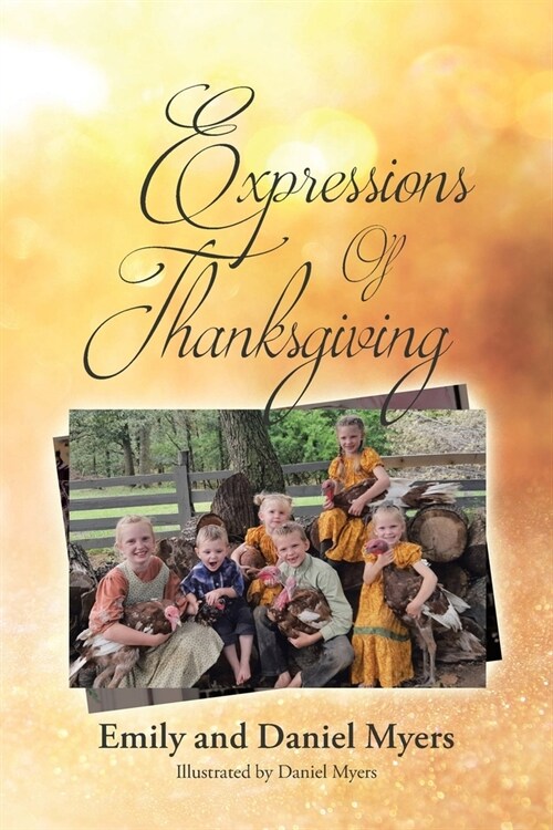 Expressions Of Thanksgiving (Paperback)