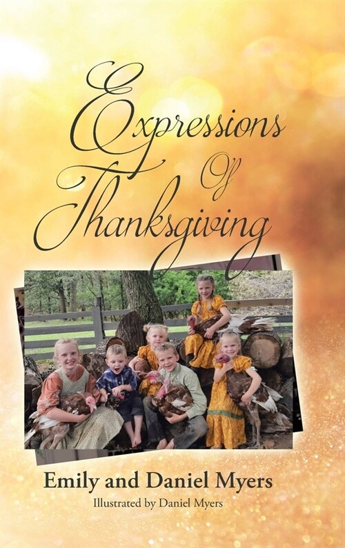 Expressions Of Thanksgiving (Hardcover)