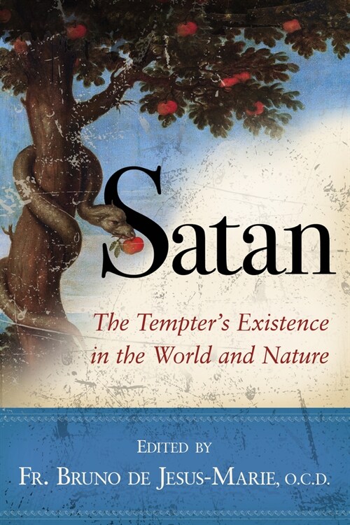 Satan: The Tempters Existence in the World and Nature (Paperback)