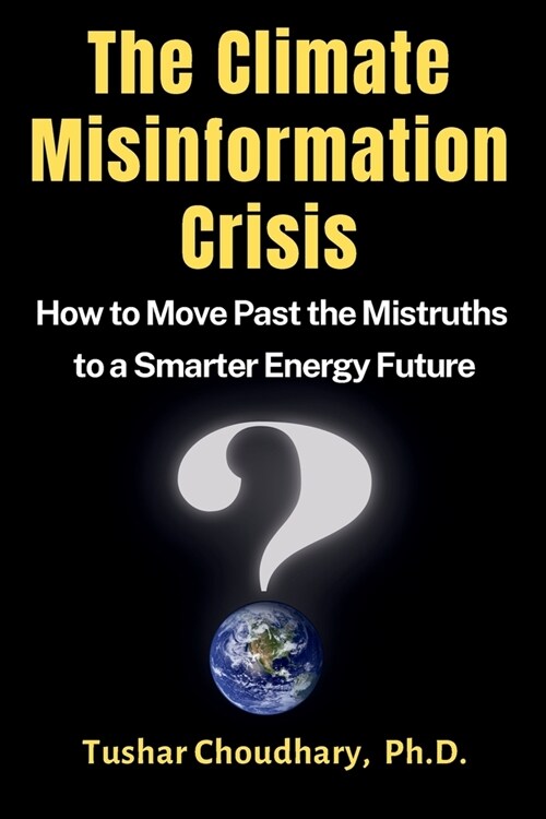 The Climate Misinformation Crisis (Paperback)