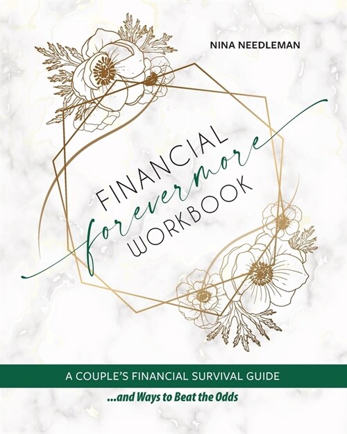 Financial Forevermore: A Couples Financial Survival Guide and Ways to Beat the Odds (Paperback)